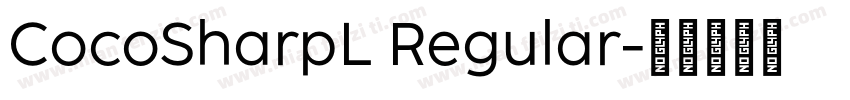 CocoSharpL Regular字体转换